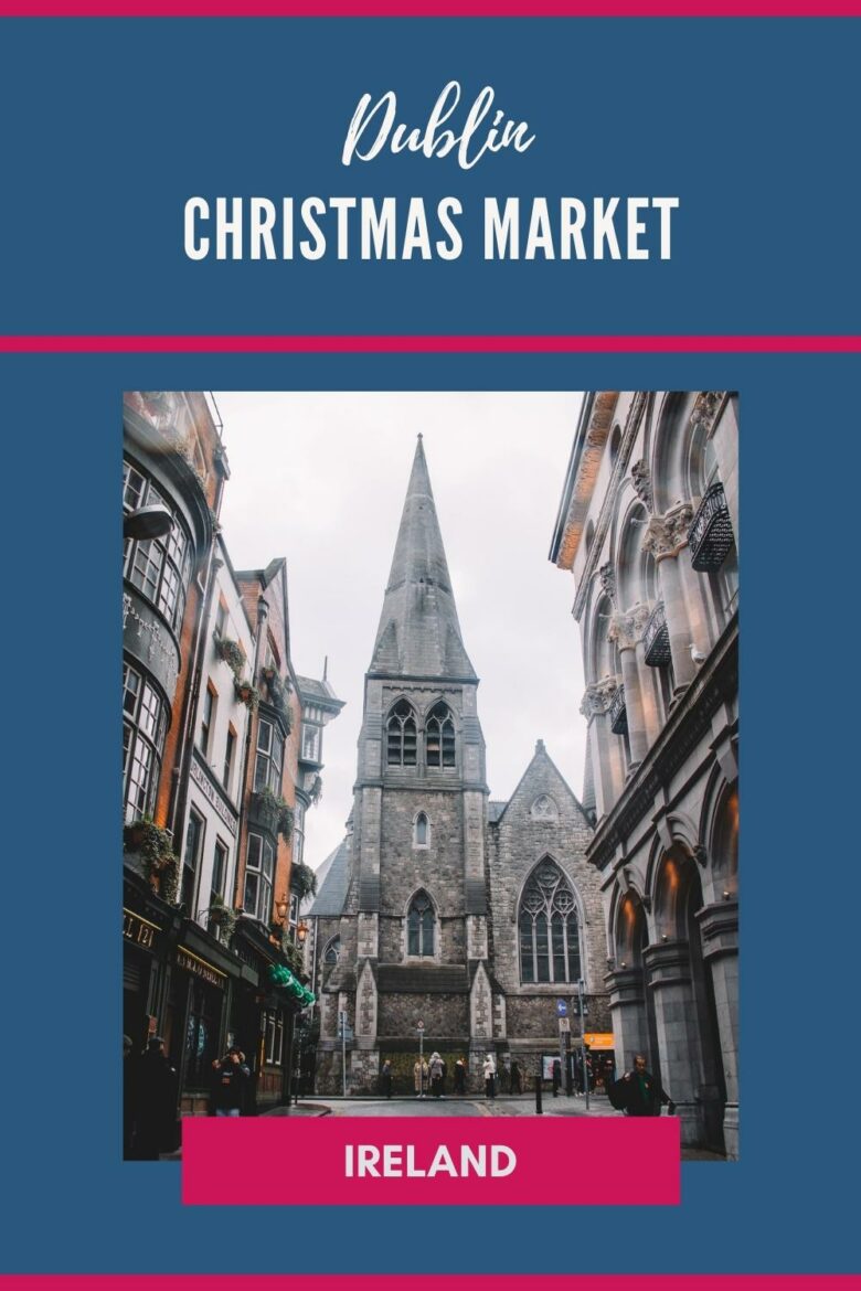 Dublin Christmas Market 2026: At The Castle & Smithfield Square