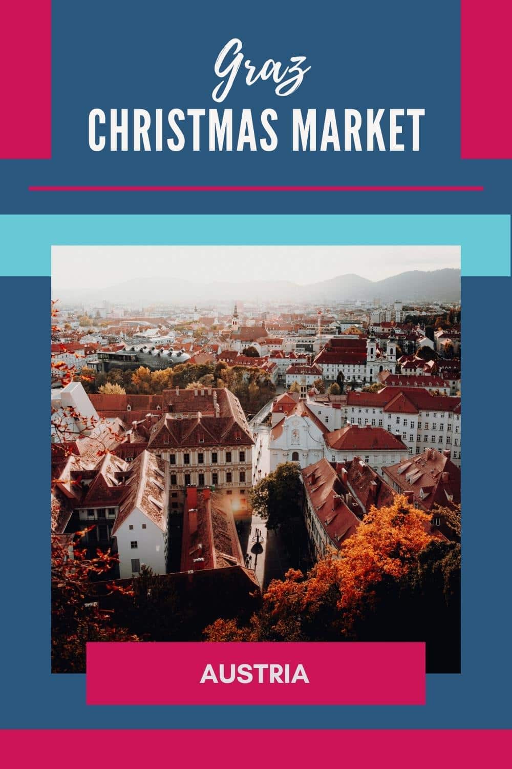Graz Christmas Market 2026: Austria's Most Walkable Advent